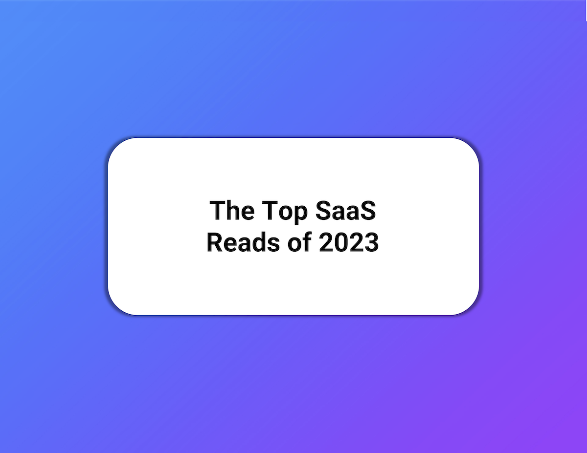 The Top SaaS Reads of 2023